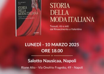 A Napoli la presentazione del libro ‘Storia della Moda Italiana’