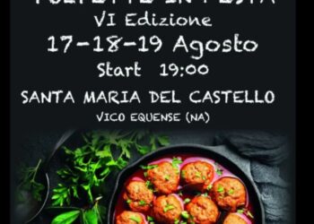Vico Equense, torna Polpette in Festa nel borgo di Santa Maria del Castello