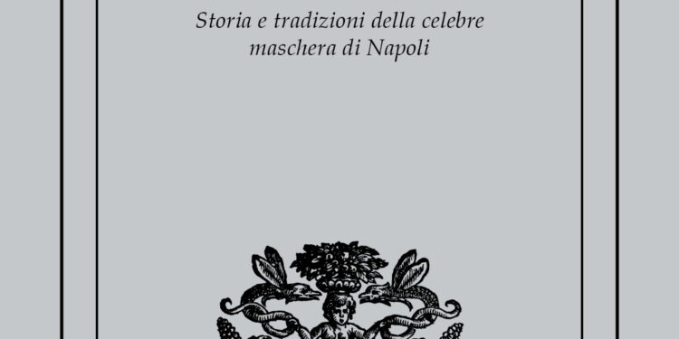 Pulcinella di Benedetto Croce arricchisce la collana Parthenope di Colonnese editore