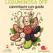 Leguminosa Off – Camminare con Gusto