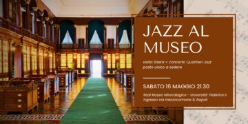 Napoli, Quartieri Jazz al Museo Mineralogico