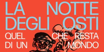 Eboli. La Notte degli Osti 2026: Quel che resta di un Mondo