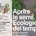 Pontecagnano. Aprire le serre: ecologie del tempo