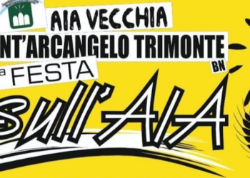 Sant’Arcangelo Trimonte. Festa sull’Aia: rivivere il passato attraverso tradizione e sapori