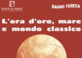 Castelvolturno. L’ora d’oro: tra mare e mondo classico